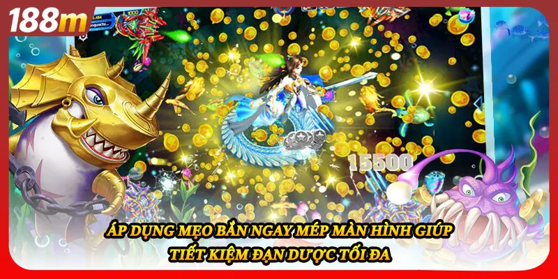 Áp dụng mẹo bắn ngay mép màn hình giúp tiết kiệm đạn dược tối đa